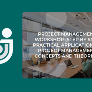 PROJECT MANAGEMENT WORKSHOP -Virtual Classroom – Tutor led
